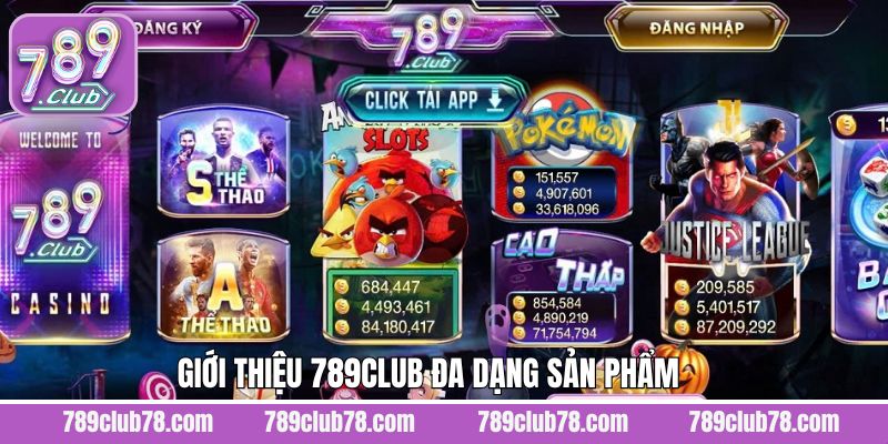 Kho game ấn tượng khi nhắc đến 789Club 