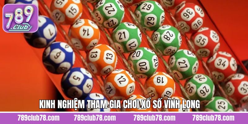 Top các bí kíp kinh nghiệm chơi xổ số tại 789CLUB