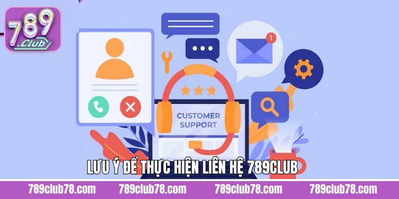 Lưu ý để kết nối tới 789Club an toàn thuận lợi
