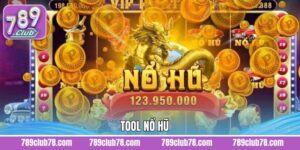 Tool Nổ Hũ – Bí Quyết Tăng Tỷ Lệ Trúng Jackpot Tại 789Club