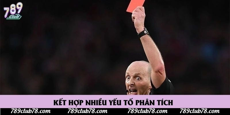 Kết hợp nhiều yếu tố phân tích